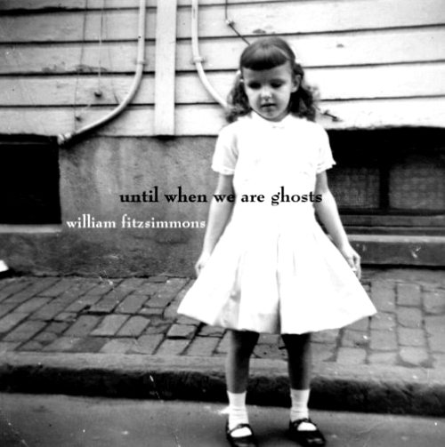 Until When We Are Ghosts