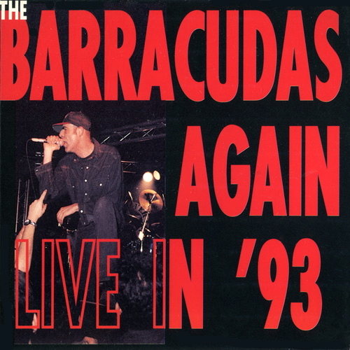 The Barracudas Again Live In '93
