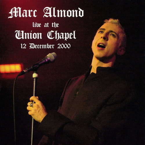 Live At The Union Chapel - 12 December 2000