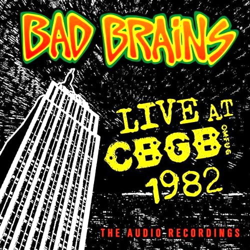 Live At CBGB 1982 - The Audio Recordings