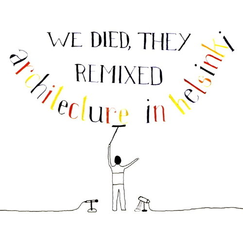 We Died, They Remixed