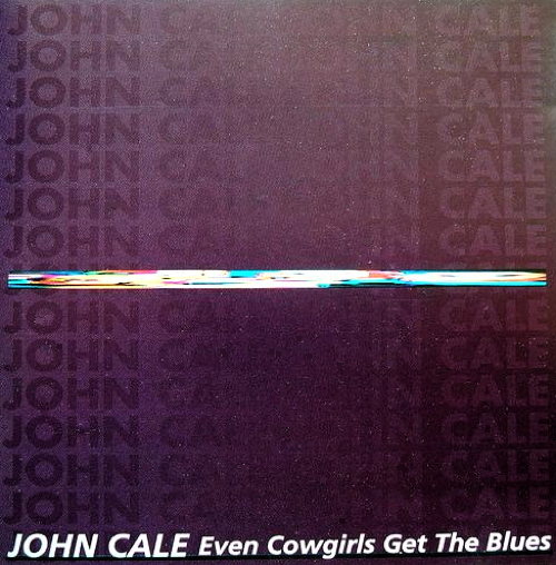 Even Cowgirls Get The Blues