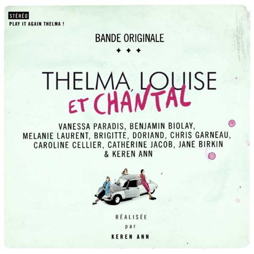 Thelma, Louise Et Chantal