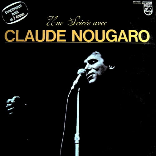 Une Soirée Avec Claude Nougaro (enregistrement Public à L'Olympia)