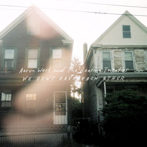 Pochette de We Don't Have Each Other