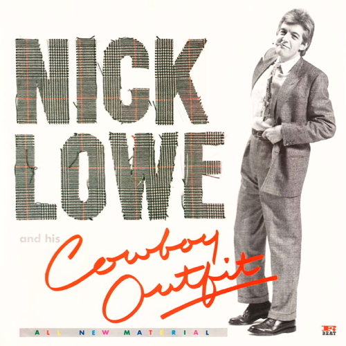 Nick Lowe And His Cowboy Outfit
