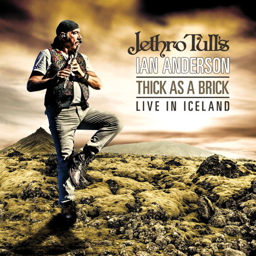 Thick As A Brick - Live In Iceland