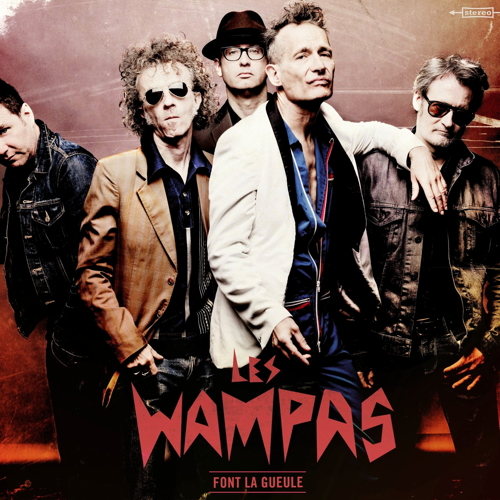 Les Wampas Font La Gueule