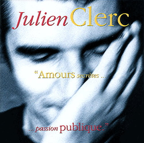 Pochette de ''Amours Secrètes... ...Passion Publique..''