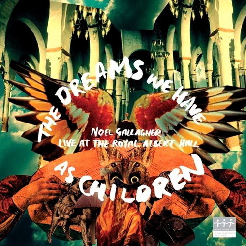 The Dreams We Have As Children - Live At The Royal Albert Hall