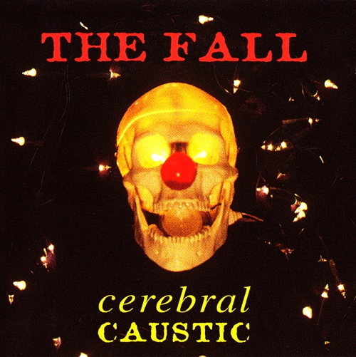 Pochette de Cerebral Caustic