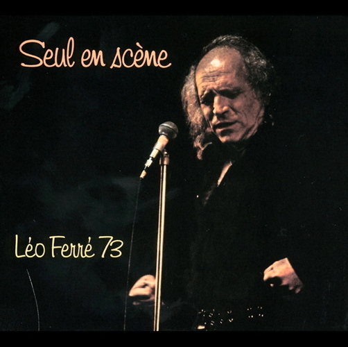 Seul En Scène Léo Ferré 73