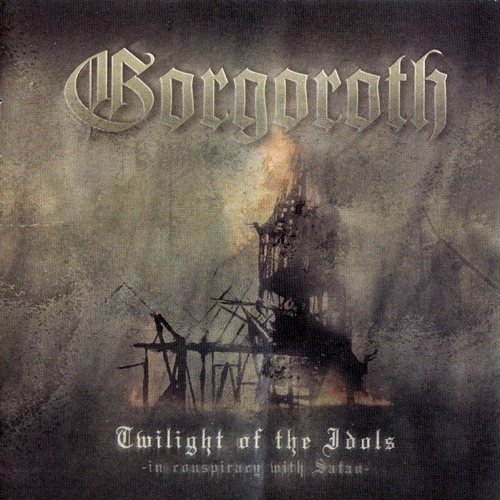 Twilight Of The Idols : In Conspiracy With Satan
