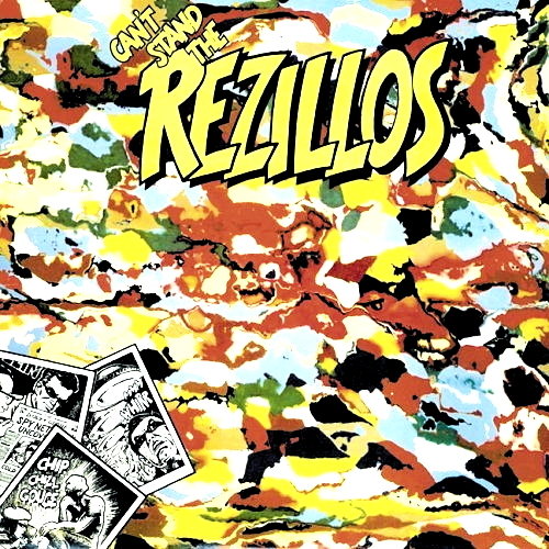 Can't Stand The Rezillos