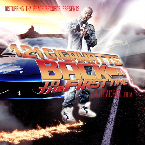 Pochette de 1.21 Gigawatts: Back To The First Time - A Ludacris Film