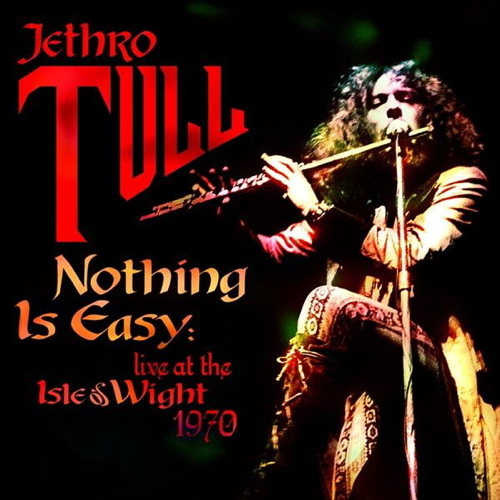 Pochette de Nothing Is Easy - Live At The Isle Of Wight 1970