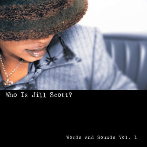 Pochette de l'album Who Is Jill Scott? - Words And Sounds Vol.1 (2000)
