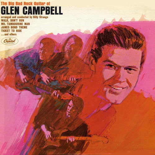 The Big Bad Rock Guitar Of Glen Campbell