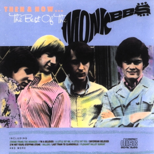 Then & Now... The Best Of The Monkees