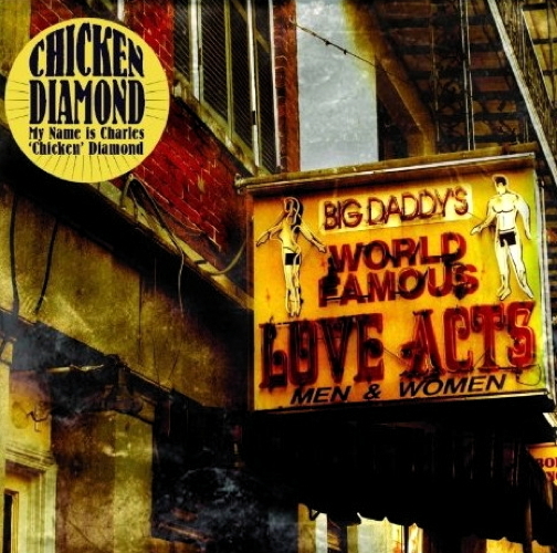 Pochette de My Name Is Charles 'Chicken' Diamond