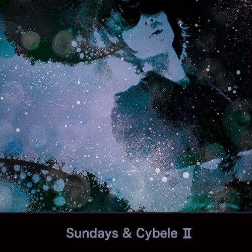 Sundays & Cybele II