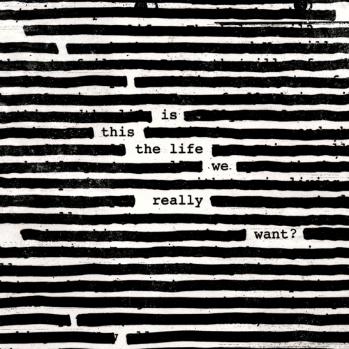 Is This The Life We Really Want?