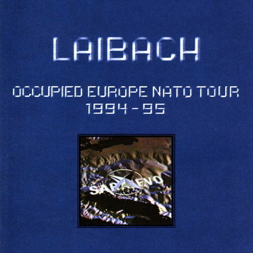 Occupied Europe NATO Tour 1994-95