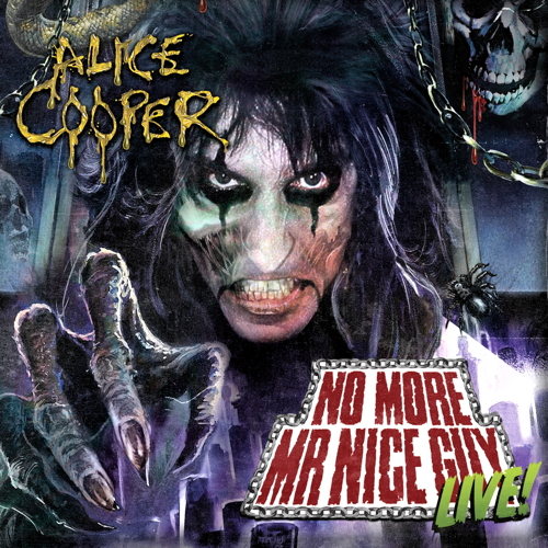Pochette de No More Mr. Nice Guy Live! (27-10-2011 NIA Birmingham)