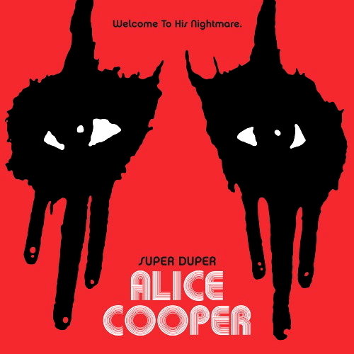 Super Duper Alice Cooper: Welcome To His Nightmare