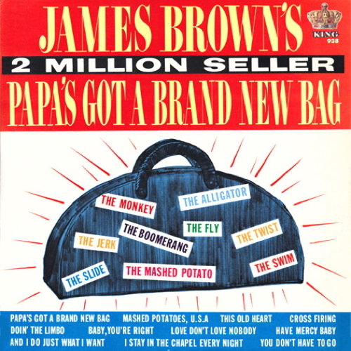 Papa's Got A Brand New Bag