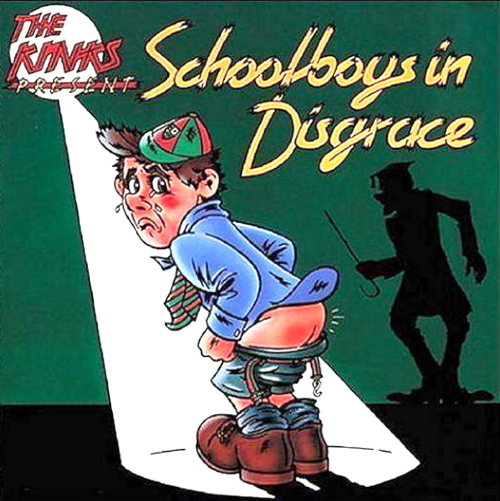 The Kinks Present Schoolboys In Disgrace