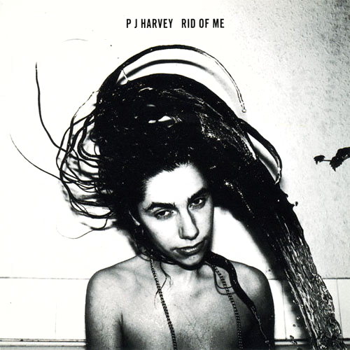 Rid Of Me