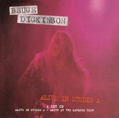 Pochette de Alive In Studio A / Alive At The Marquee Club