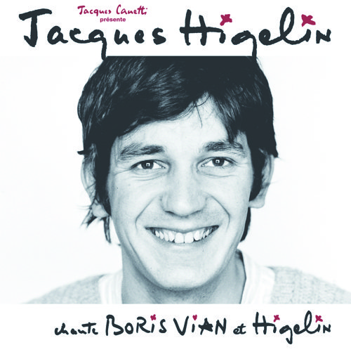 Jacques Higelin Chante Vian Et Higelin