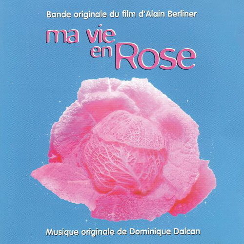 Ma Vie En Rose