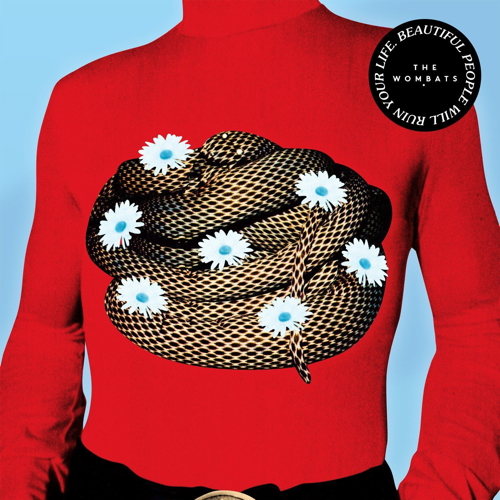 Pochette de Beautiful People Will Ruin Your Life