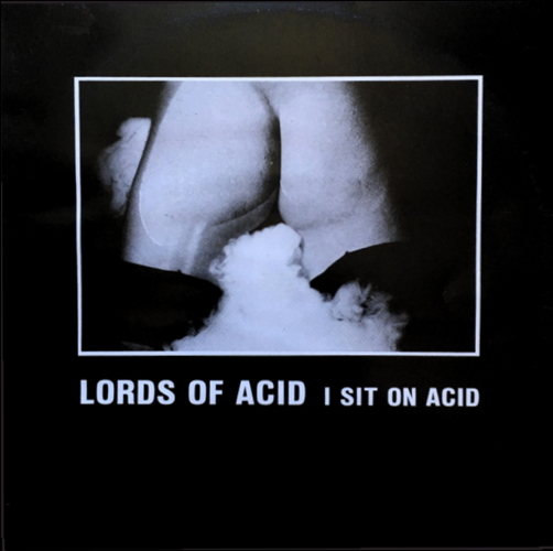 I Sit On Acid