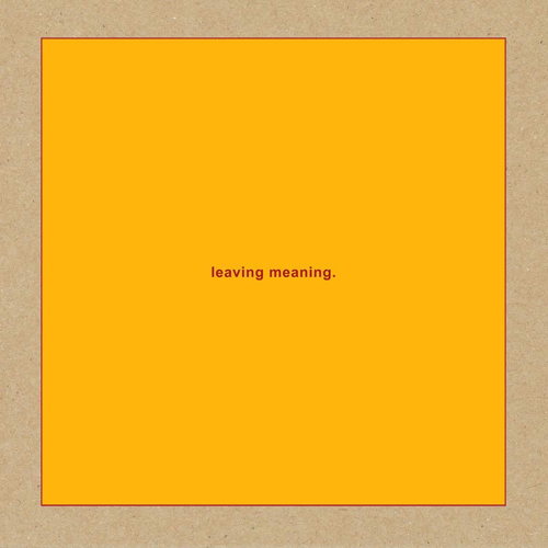 Leaving Meaning