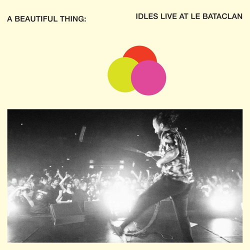 Pochette de A Beautiful Thing: Live At Le Bataclan