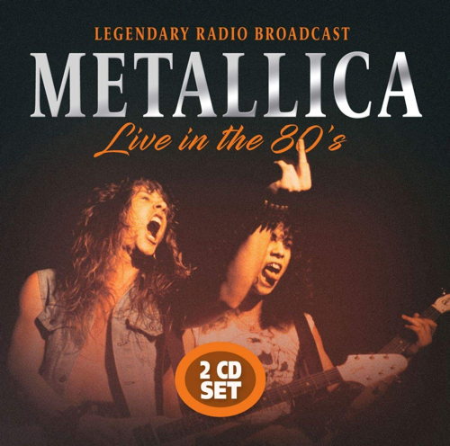 Pochette de Live In The 80s-Legendary Radio Broadcast