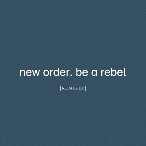 Pochette de Be A Rebel