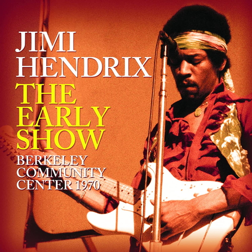 The Early Show - Berkeley Community Center 1970