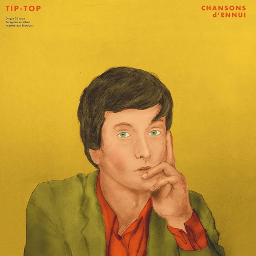 Pochette de Chansons D'Ennui Tip-Top