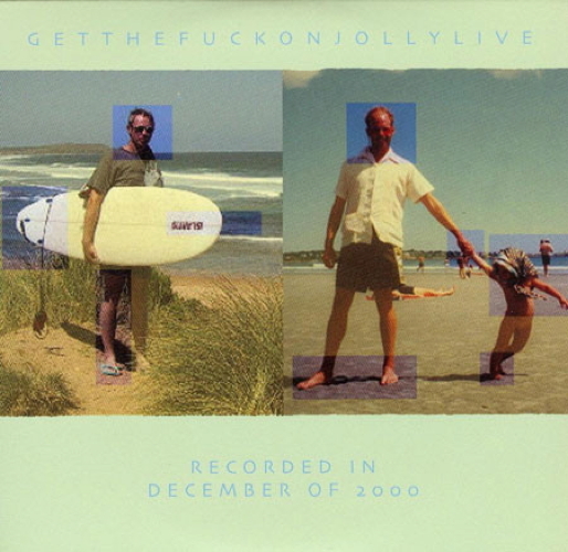 Pochette de Get The Fuck On Jolly Live