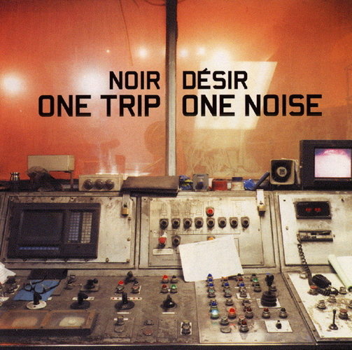 One Trip One Noise