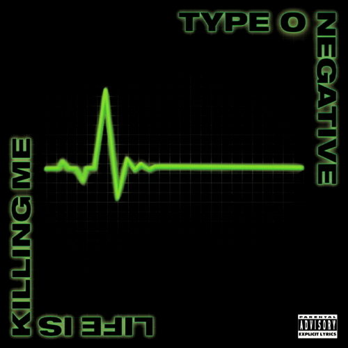 Pochette de Life Is Killing Me