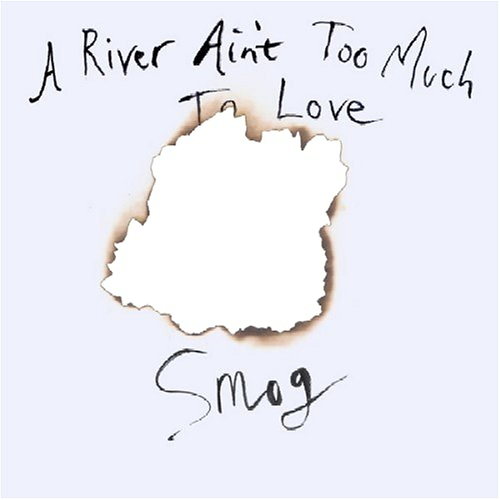 Pochette de A River Ain't Too Much To Love
