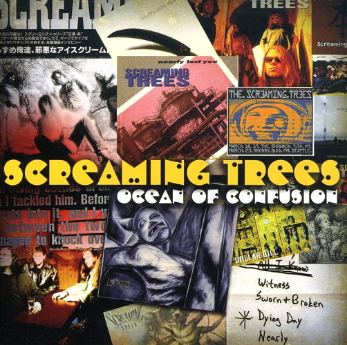 Ocean Of Confusion: Songs Of Screaming Trees 1990-1996