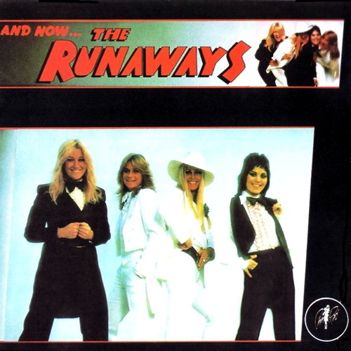 Pochette de And Now... The Runaways