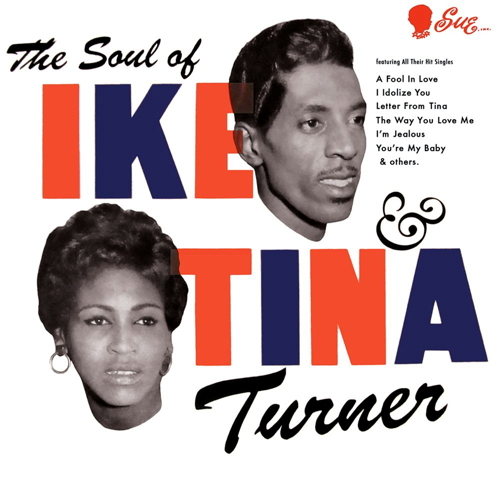The Soul Of Ike And Tina Turner